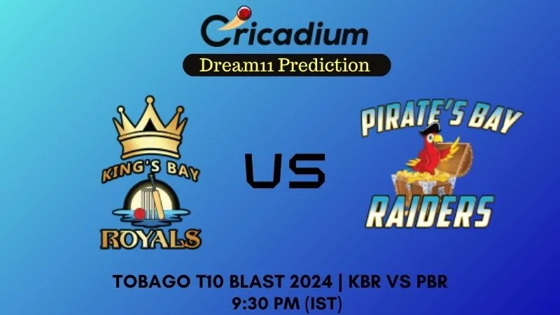 KBR vs PBR Dream11 Prediction Match 29 Tobago T10 Blast 2024