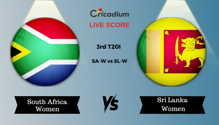 Sri Lanka Women Tour of South Africa 2024 3rd T20I SA-W vs SL-W Live Score