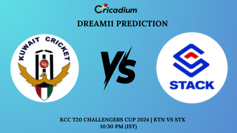 KTN vs STX Dream11 Prediction Match 27 KCC T20 Challengers Cup 2024
