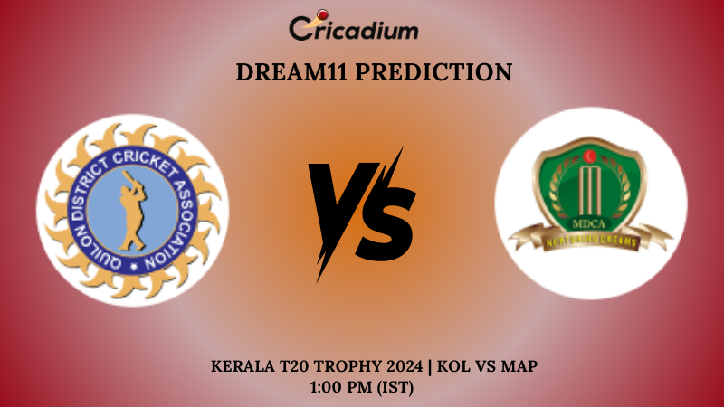 KOL vs MAP Dream11 Prediction Match 30 Kerala T20 Trophy 2024