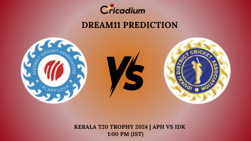 APH vs IDK Dream11 Prediction Match 8 Kerala T20 Trophy 2024