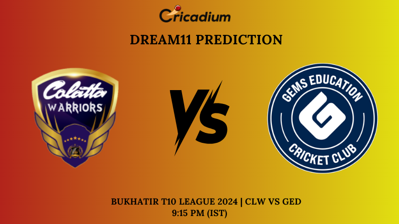 CLW vs GED Dream11 Prediction Match 21 Bukhatir T10 League 2024
