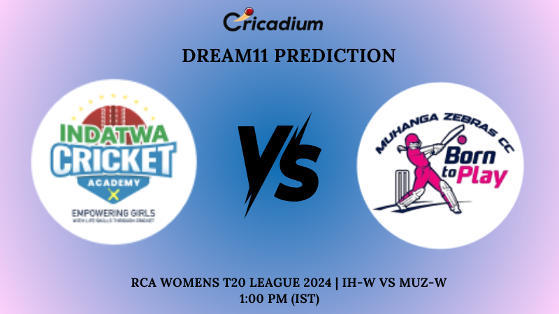 IH-W vs MUZ-W Dream11 Prediction 1st Semifinal RCA Womens T20 League 2024