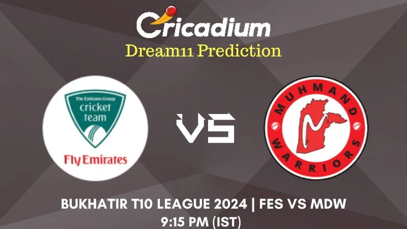 FES vs MDW Dream11 Prediction Match 5 Bukhatir T10 League 2024