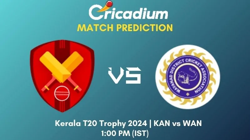 KAN vs WAN Match Prediction Match 16 Kerala T20 Trophy 2024
