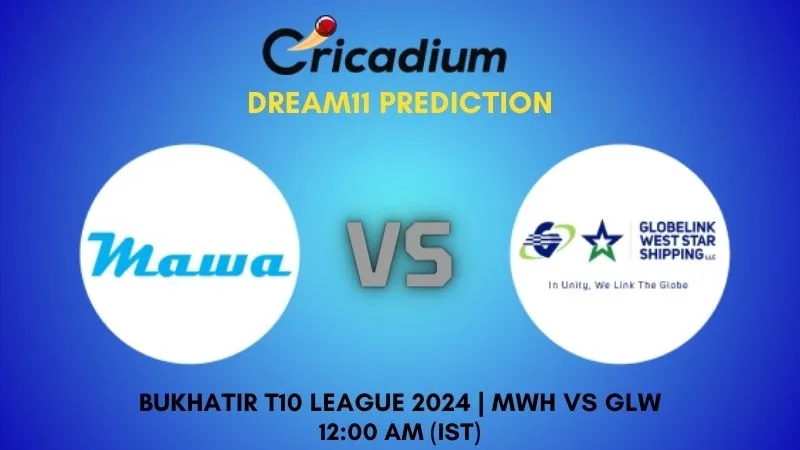 MWH vs GLW Dream11 Prediction Match 8 Bukhatir T10 League 2024