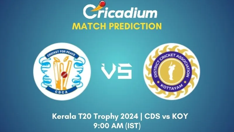 CDS vs KOY Match Prediction Match 19 Kerala T20 Trophy 2024