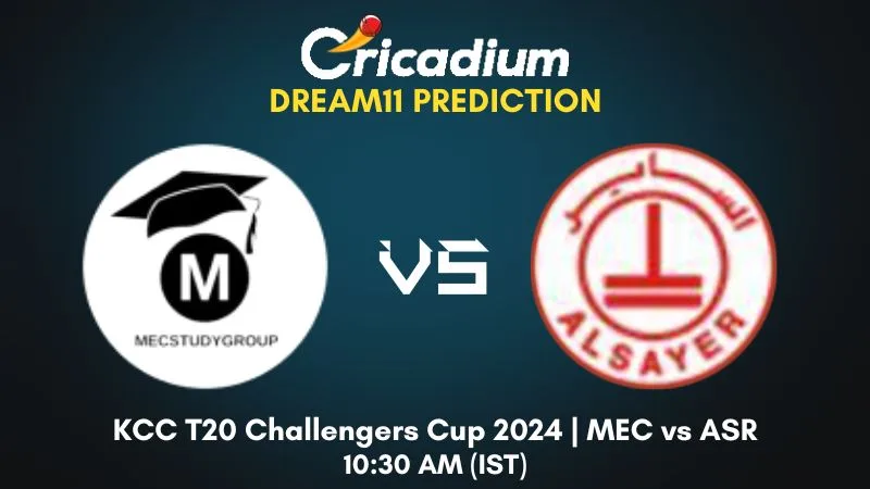 MEC vs ASR Dream11 Prediction Match 21 KCC T20 Challengers Cup 2024