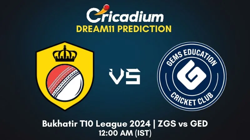 ZGS vs GED Dream11 Prediction Match 26 Bukhatir T10 League 2024