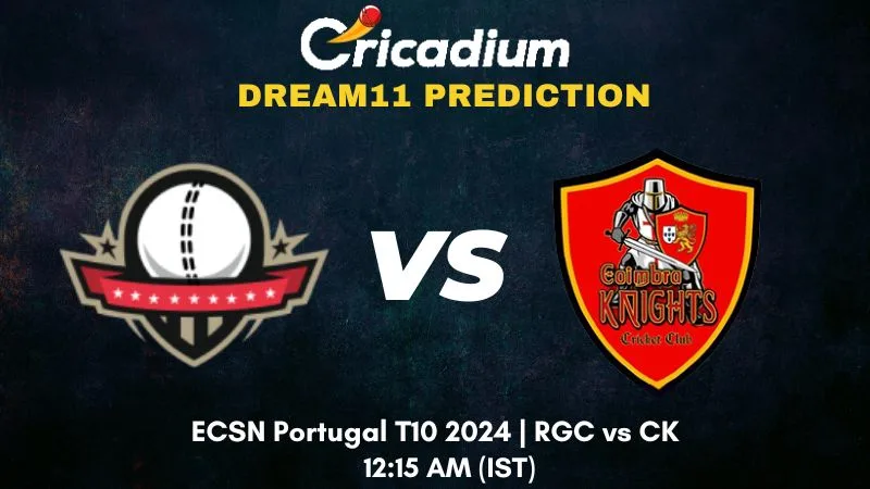 RGC vs CK Dream11 Prediction Match 22 ECSN Portugal T10 2024