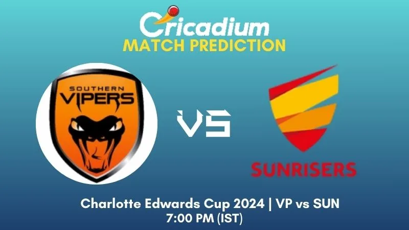 VP vs SUN Match Prediction Match 10 Charlotte Edwards Cup 2024