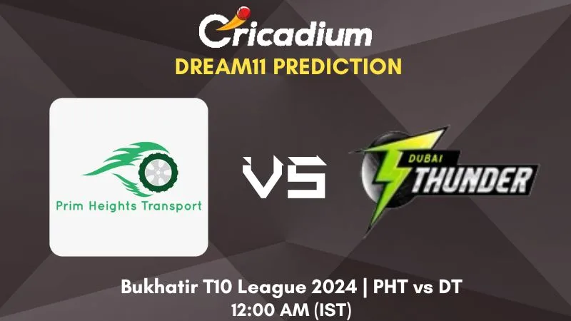 PHT vs DT Dream11 Prediction Match 38 Bukhatir T10 League 2024