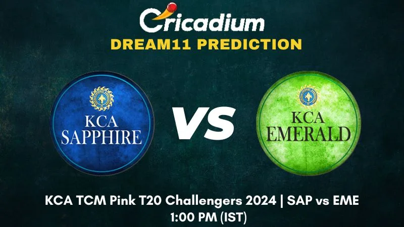 SAP vs EME Dream11 Prediction Match 10 KCA TCM Pink T20 Challengers 2024