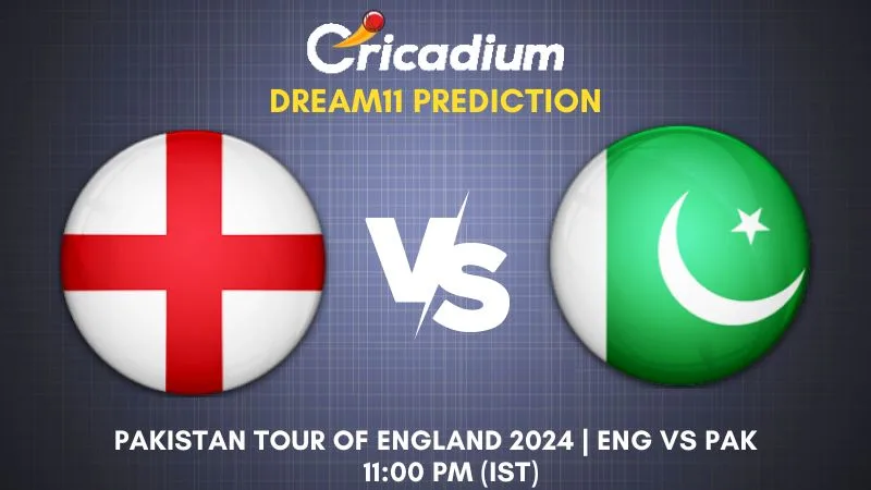 ENG vs PAK Dream11 Prediction 4th T20I Pakistan tour of England 2024