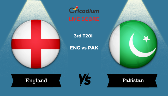 Pakistan tour of England 2024 3rd T20I ENG vs PAK Live Score