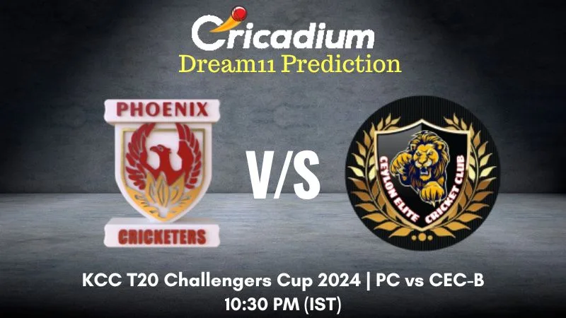 PC vs CEC-B Dream11 Prediction Match 37 KCC T20 Challengers Cup 2024