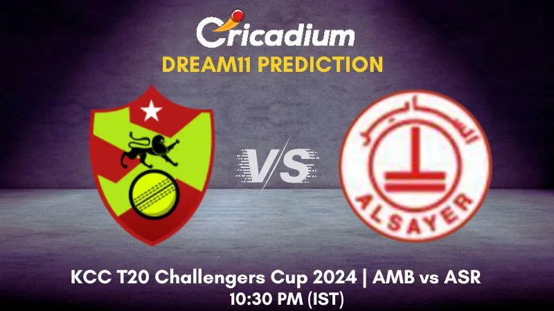 AMB vs ASR Dream11 Prediction Match 42 ICCA Arabian T10 2024