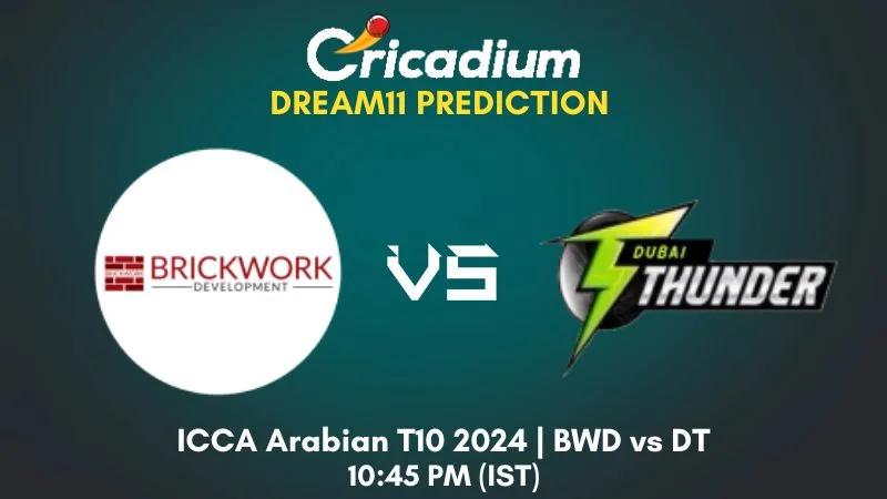 BWD vs DT Dream11 Prediction Match 59 ICCA Arabian T10 2024