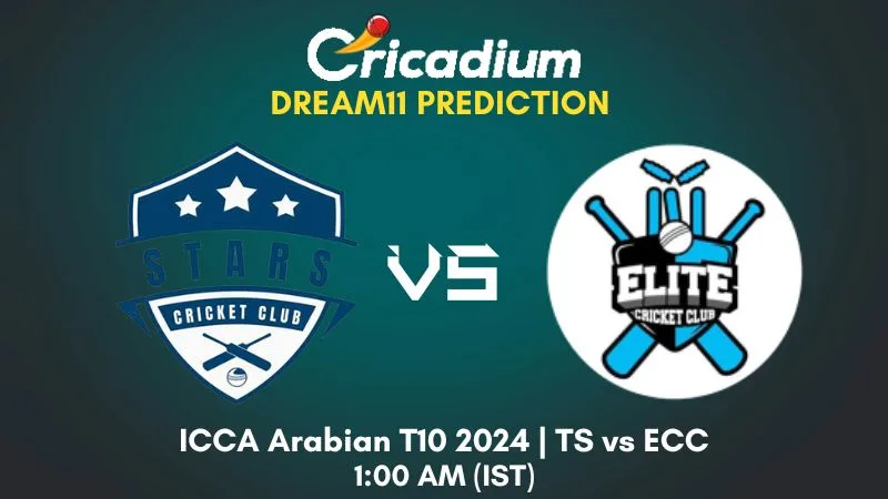 TS vs ECC Dream11 Prediction Match 24 ICCA Arabian T10 2024