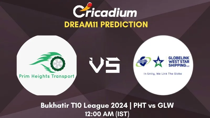PHT vs GLW Dream11 Prediction Plate Quarter Final-4 Bukhatir T10 League 2024