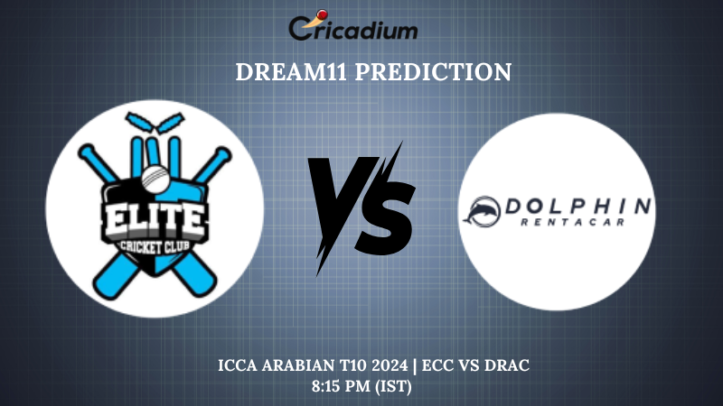 ECC vs DRAC Dream11 Prediction Match 7 ICCA Arabian T10 2024