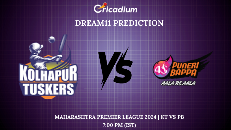 KT vs PB Dream11 Prediction Match 5 Maharashtra Premier League 2024