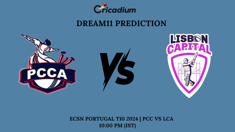 PCC vs LCA Dream11 Prediction Super Five-Match 5 ECS Estonia T10 2024