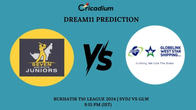 SVDJ vs GLW Dream11 Prediction Match 53 Bukhatir T10 League 2024