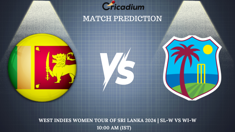 West Indies Women tour of Sri Lanka 2024 1st ODI SL-W vs WI-W Match Prediction