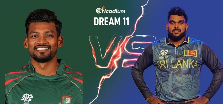 SL vs BAN Dream11 Prediction T20 World Cup 2024 15th T20I