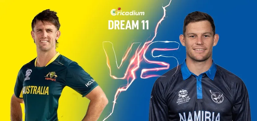 AUS vs NAM Dream11 Prediction T20 World Cup 2024 24th T20I