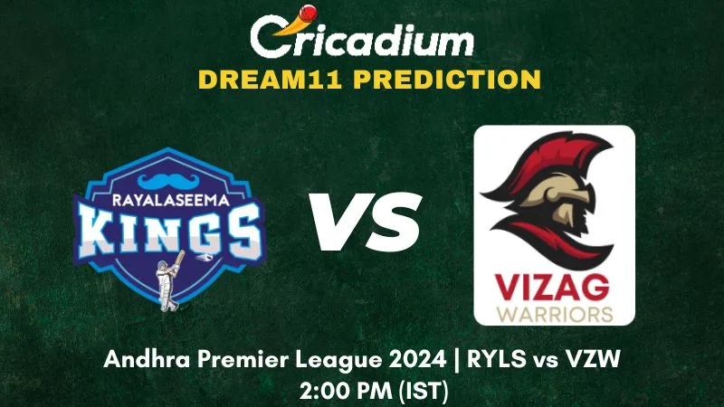 RYLS vs VZW Dream11 Prediction Match 4 Andhra Premier League 2024