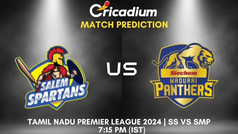 SS vs SMP Match Prediction 3rd T20I Tamil Nadu Premier League 2024
