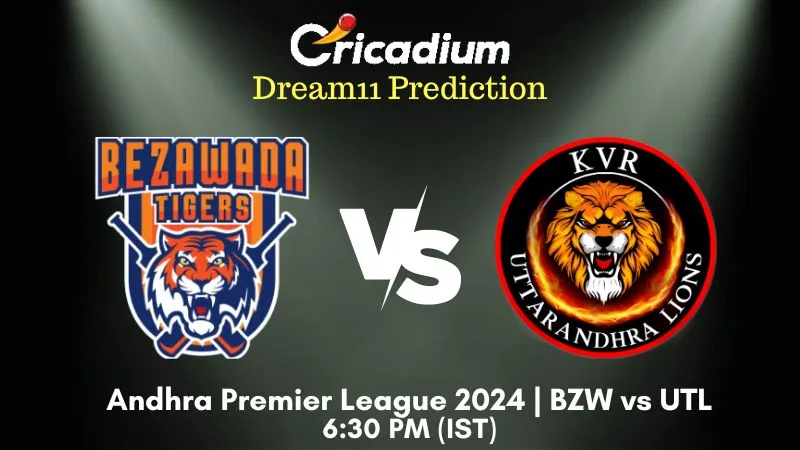 BZW vs UTL Dream11 Prediction Match 15 Andhra Premier League 2024