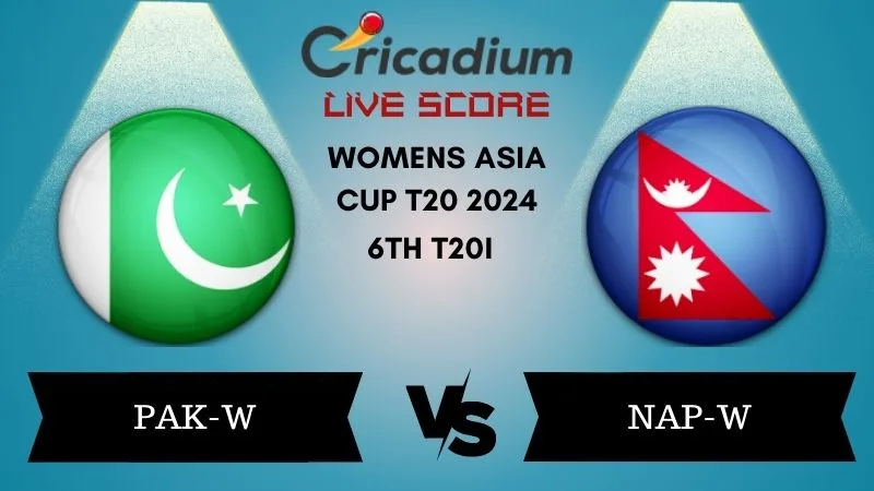 Womens Asia Cup T20 2024 6th T20I PAK-W vs NEP-W Live Score