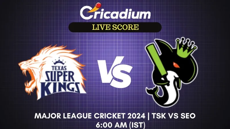 MLC 2024 Match 21 TSK vs SEO Live Score