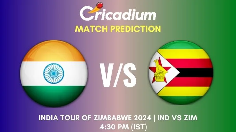 India tour of Zimbabwe 2024 2nd T20I IND vs ZIM Match Prediction