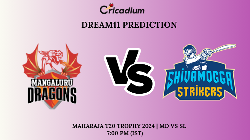 MD vs SL Dream11 Prediction 22nd T20I Maharaja T20 Trophy 2024