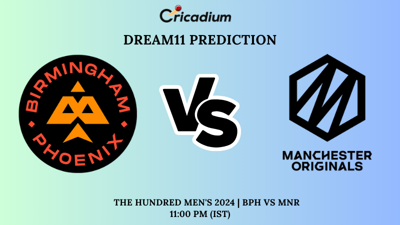 BPH vs MNR Dream11 Prediction Match 32 The Hundred Men's 2024