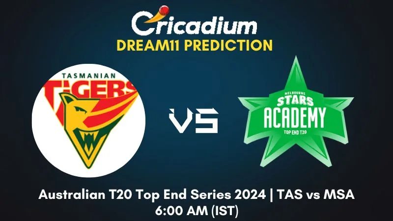 TAS vs MSA Dream11 Prediction 22nd T20I Australian T20 Top End Series 2024