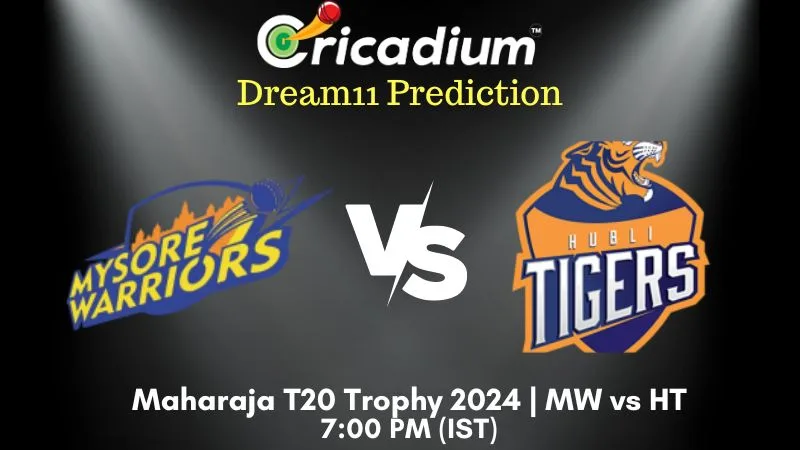 MW vs HT Dream11 Prediction Semi Final 2 Maharaja T20 Trophy 2024