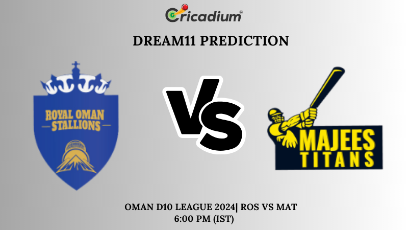 ROS vs MAT Dream11 Prediction Match 39 Oman D10 League 2024