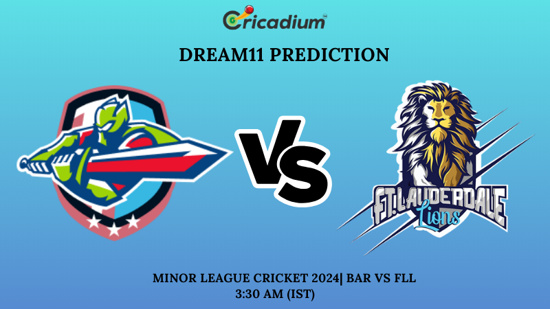 BAR vs FLL Dream11 Prediction 13th T20I Minor League Cricket 2024