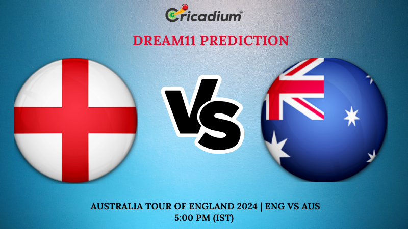 ENG vs AUS Dream11 Prediction 1st ODI Australia tour of England 2024