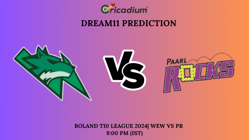 WEW vs PR Dream11 Prediction 26th T20I Boland T10 League 2024