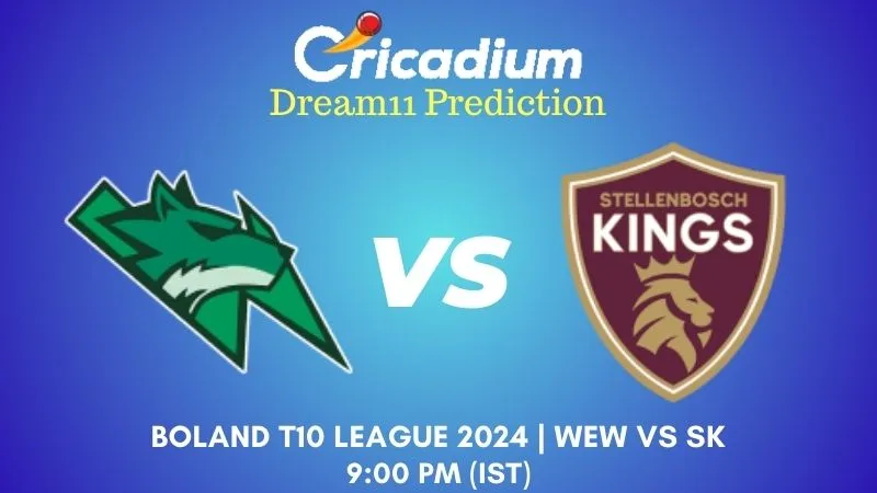 WEW vs SK Dream11 Prediction 15th T20I Boland T10 League 2024