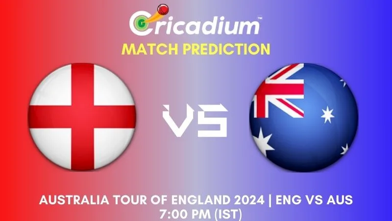 ENG vs AUS Match Prediction 3rd T20I Australia tour of England 2024