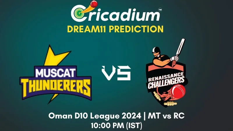 MT vs RC Dream11 Prediction Match 35 Oman D10 League 2024