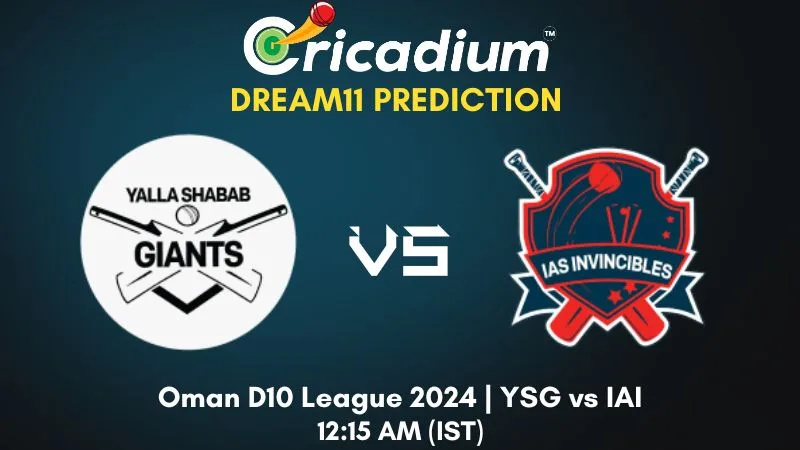 YSG vs IAI Dream11 Prediction Match 42 Oman D10 League 2024