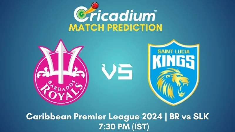 BR vs SLK Match Prediction 24th T20I Caribbean Premier League 2024